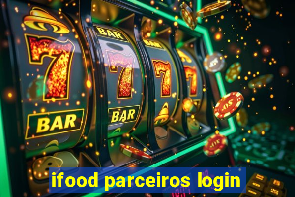 ifood parceiros login